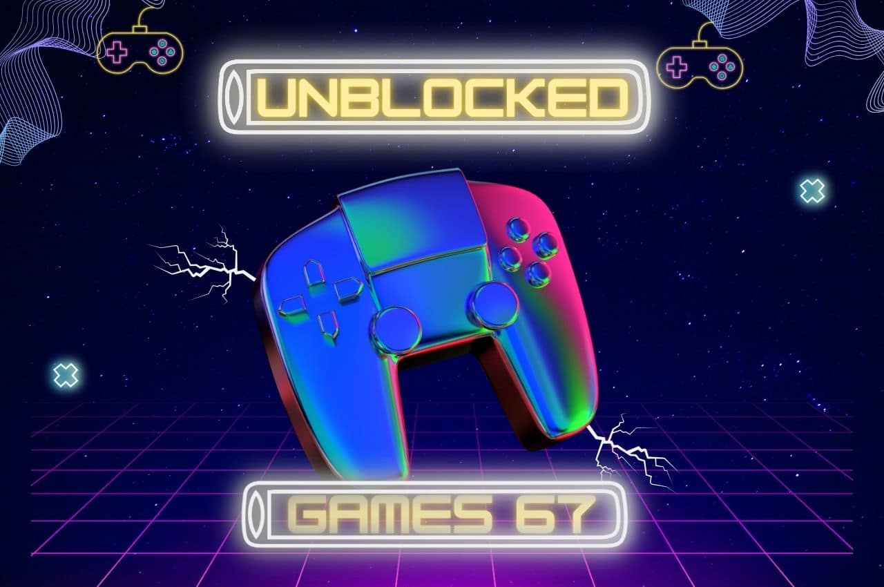 Unblocked Games 67